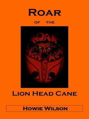 cover image of Roar of the Lion Head Cane